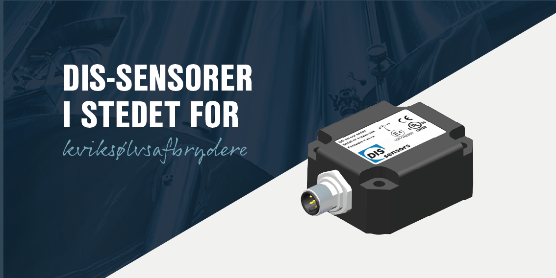 Dis sensor istedet for kviksølvsafbrydere